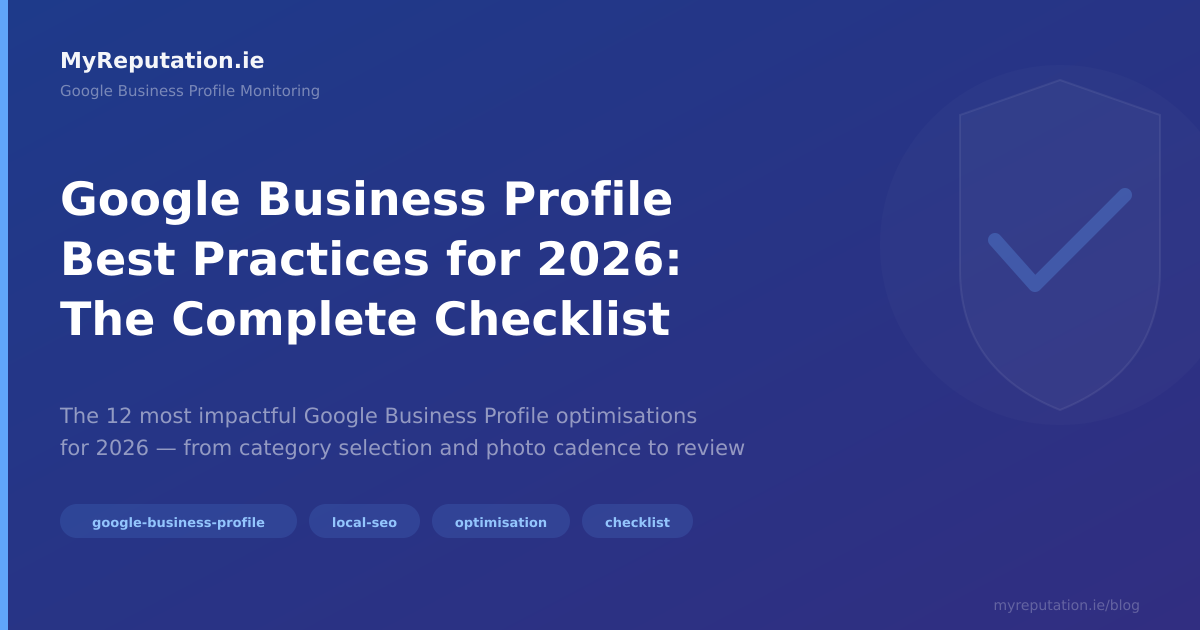 Google Business Profile Best Practices for 2026: The Complete Checklist