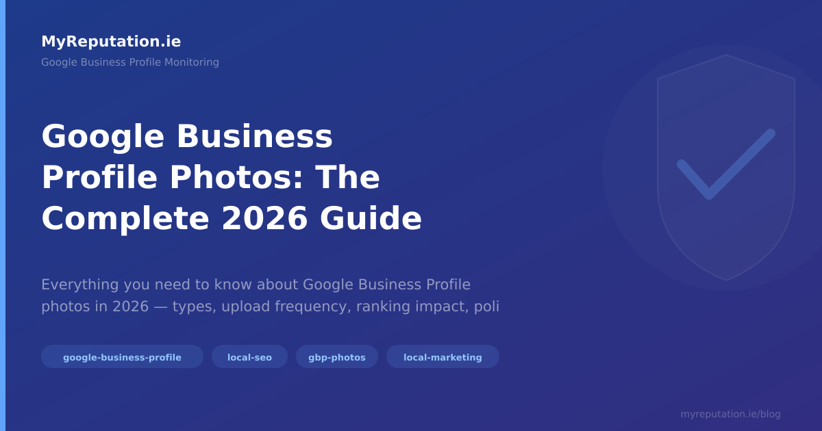 Google Business Profile Photos: The Complete 2026 Guide