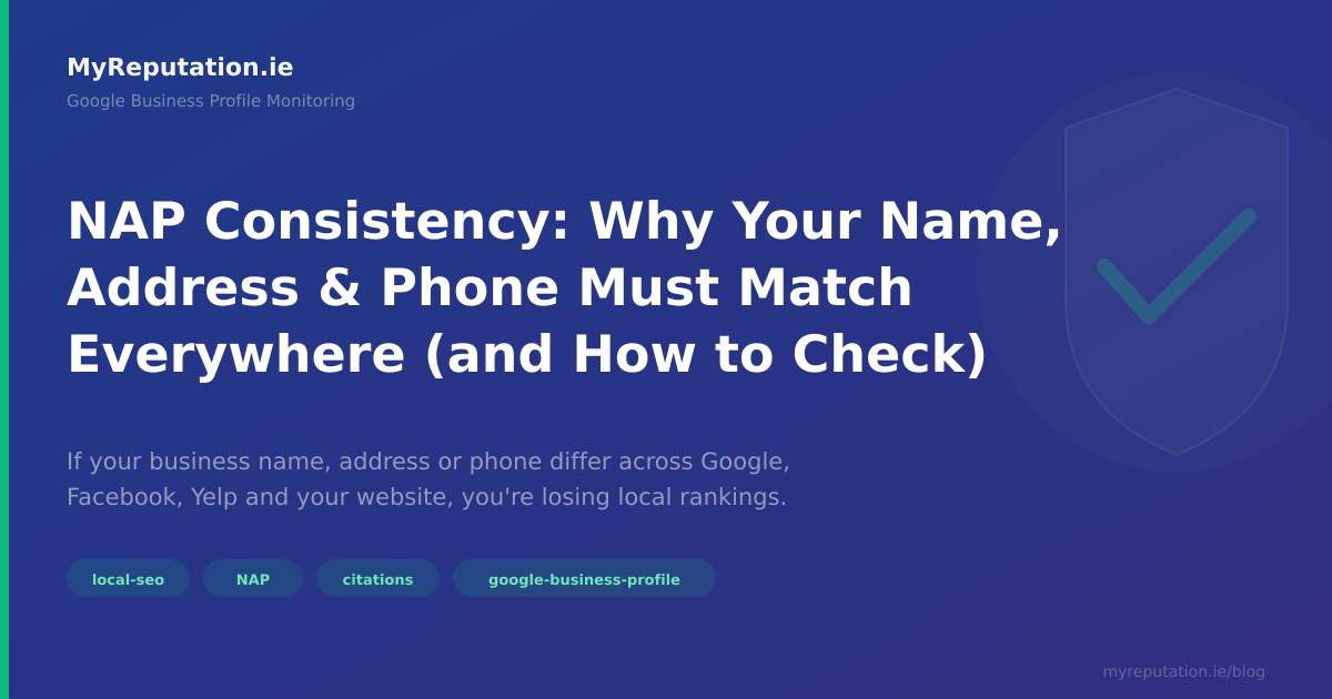 NAP Consistency: Why Your Name, Address & Phone Must Match Everywhere (and How to Check)